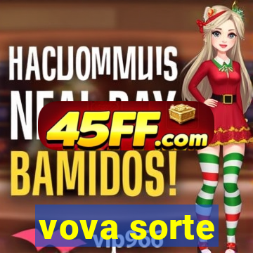 vova sorte